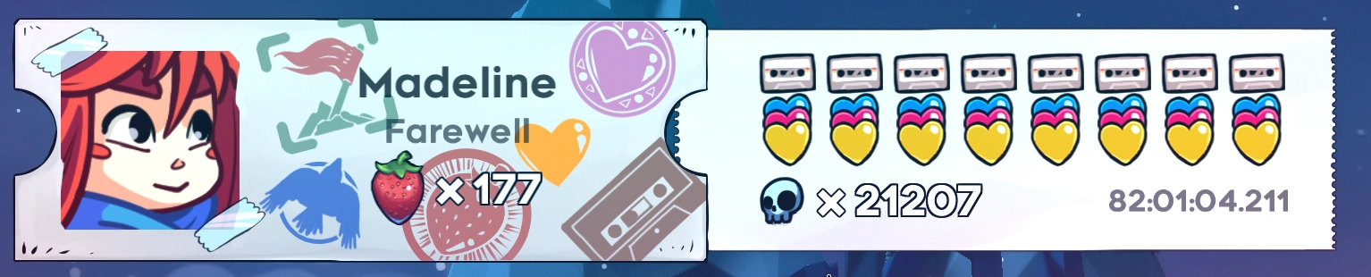 Madeline, Farewell. 177 berries. every cassette, blue heart, red heart and golden heart. 21207 deaths across 82 hours. i have the stamps for all berries, all cassettes, all golden hearts, Summit, Core, and Farewell.