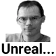 unreal